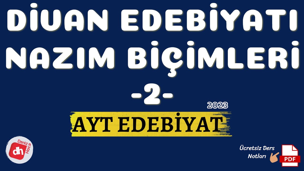 Divan Edebiyatı Nazım Biçimleri 2 📌/ AYT Edebiyat 2023 (Deniz Hoca) 📘📕