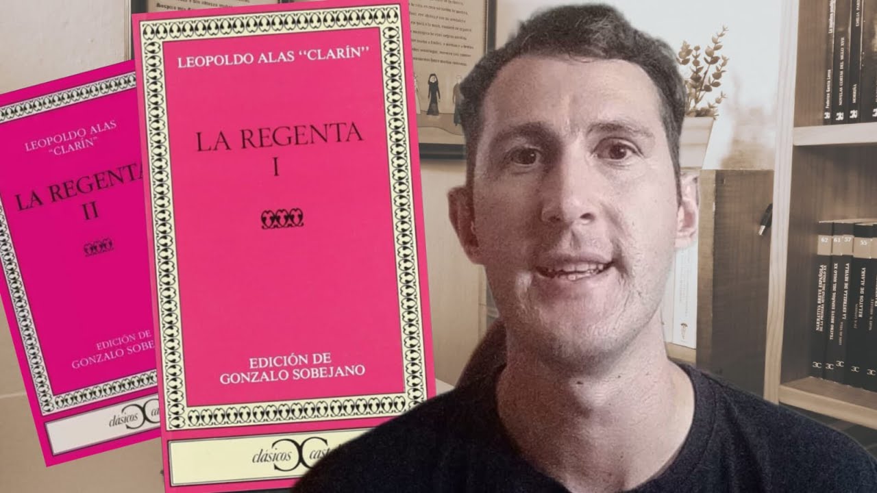 LA REGENTA, de Leopoldo Alas 