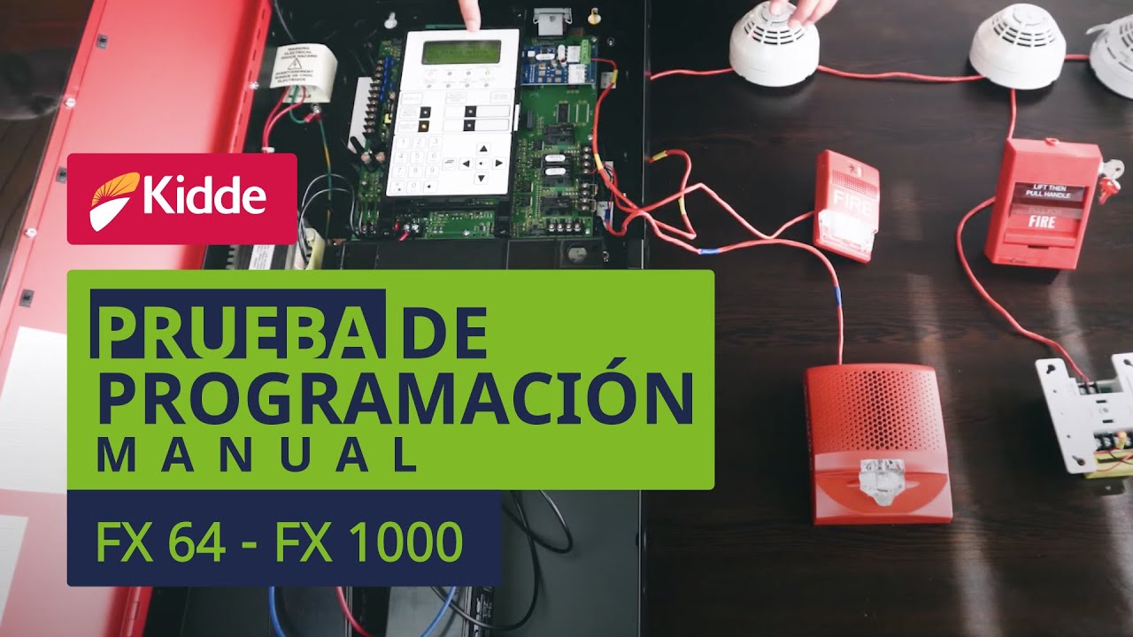 Prueba programación manual | Kidde FX 64 - FX 1000