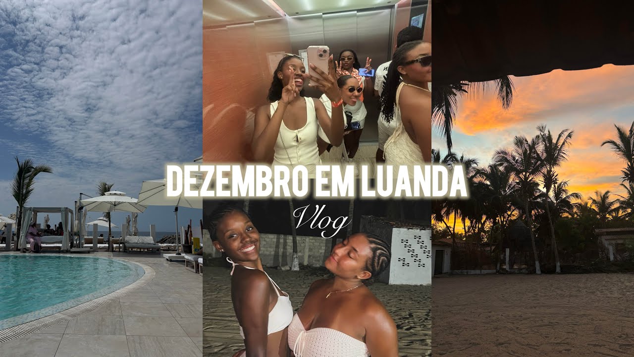 VLOG DEZEMBRO EM LUANDA!!