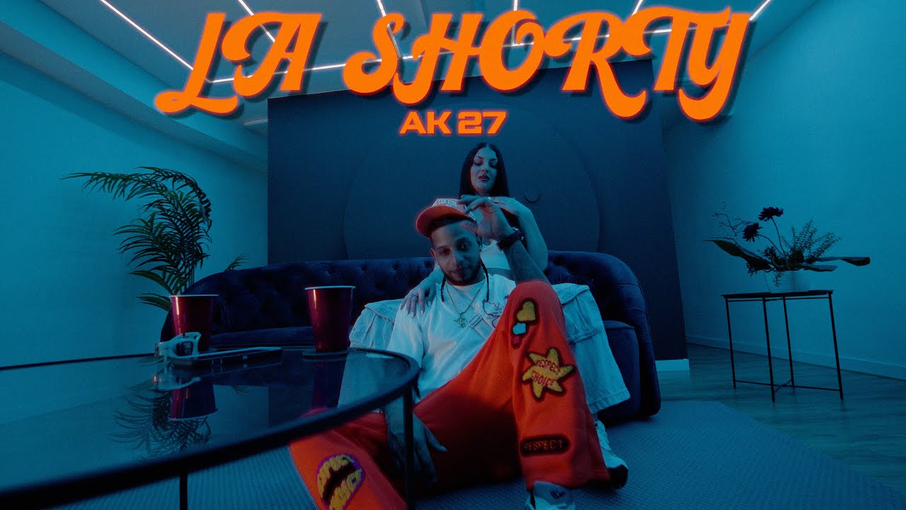 AK 27 - LA SHORTY (Official Video)