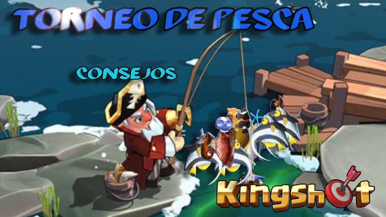 Torneo de Pesca- Consejos de como jugarlo- Kingshot