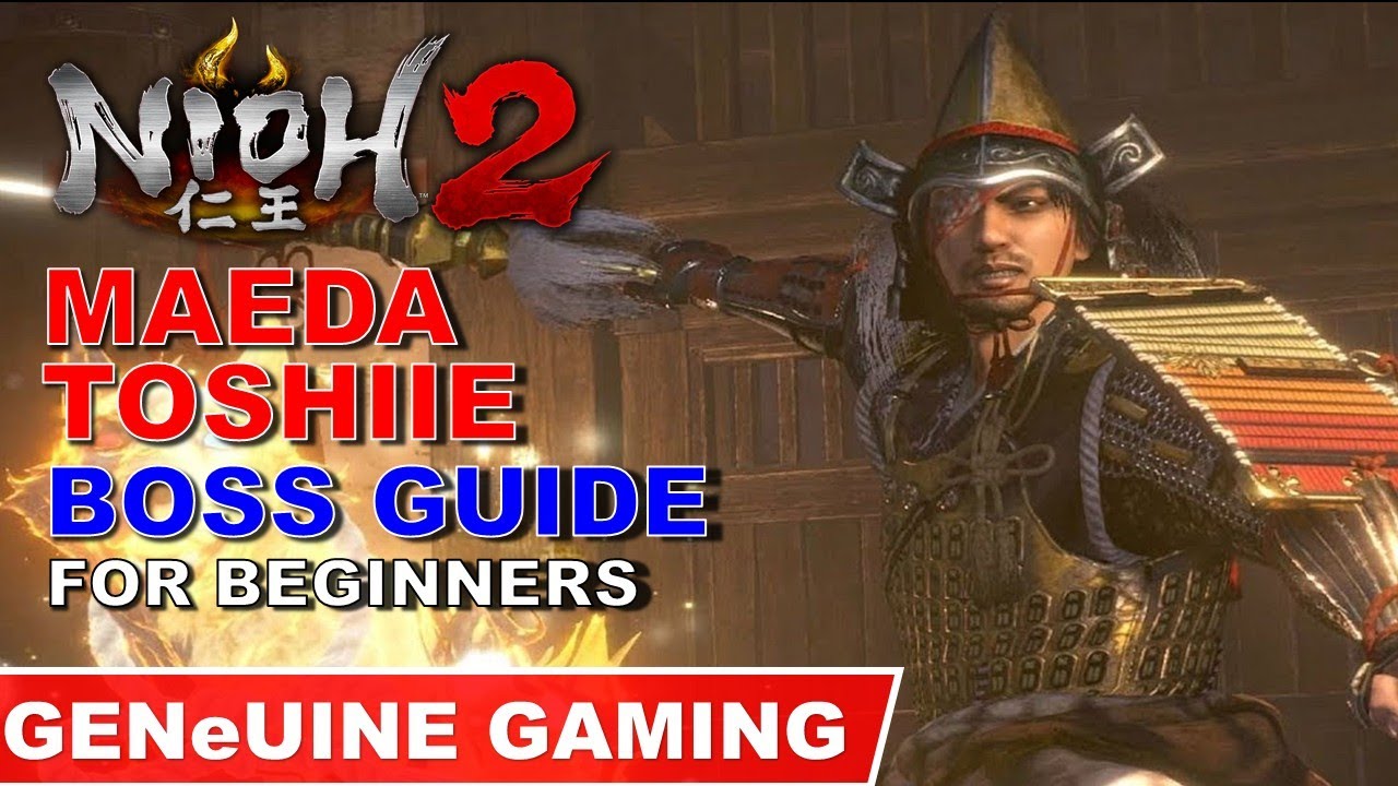 NIOH 2 - BOSS GUIDE MAEDA TOSHIIE