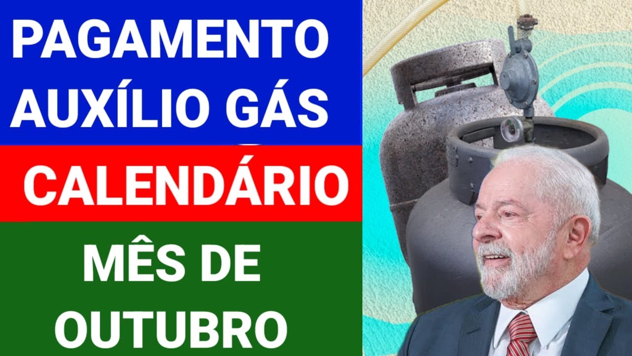 PAGAMENTO DO AUX&Iacute;LIO G&Aacute;S OUTUBRO CALEND&Aacute;RIO COMPLETO