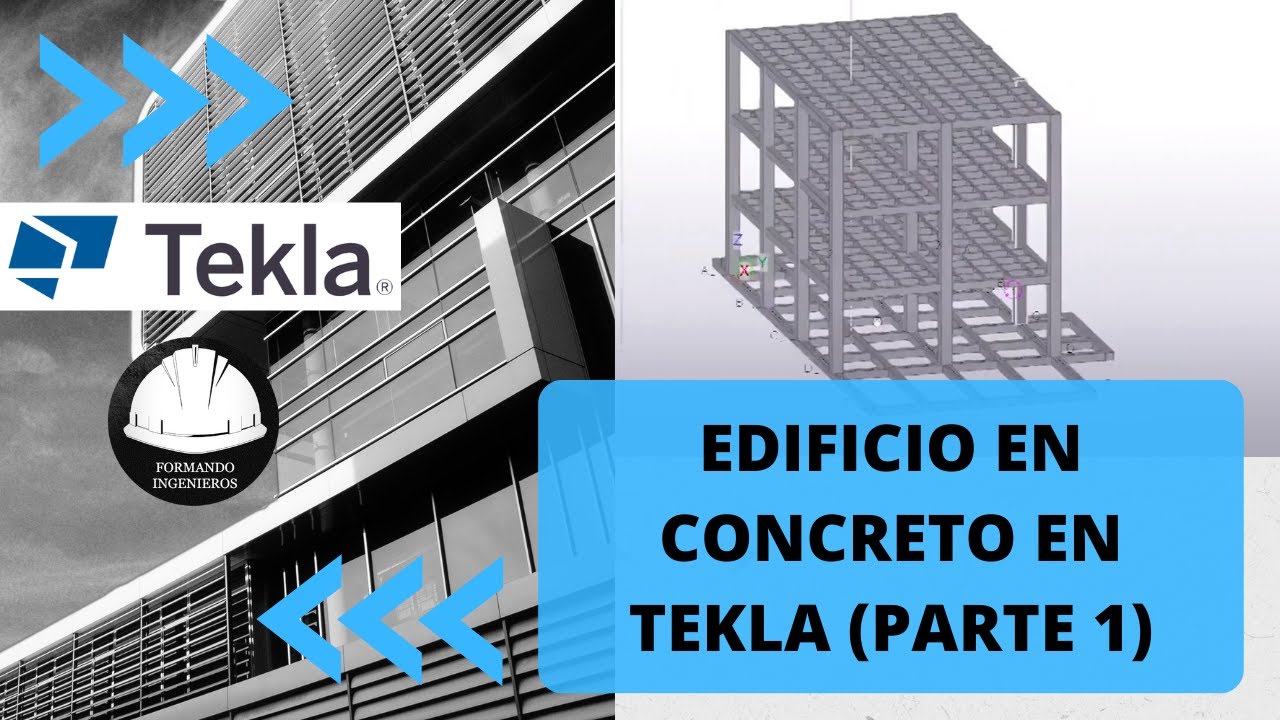 🔴Cómo Modelar un Edificio de Concreto desde Cero en Tekla Structures (Parte 1) | Tutorial Completo
