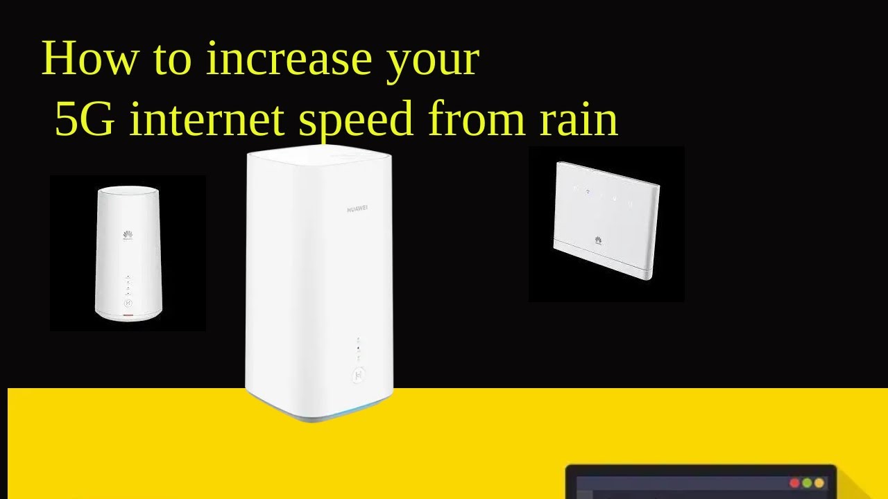 How to increase your 5G internet speed from rain