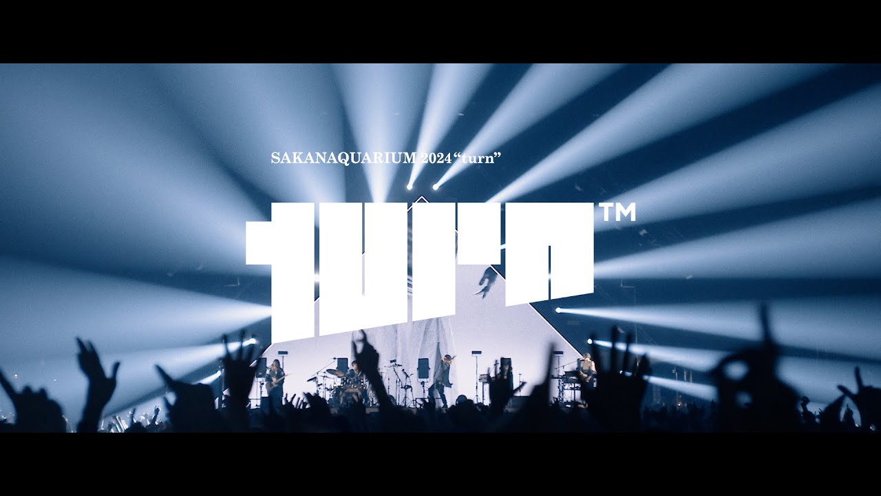 サカナクション LIVE Blu-ray/DVD「SAKANAQUARIUM 2024&rdquo;turn&ldquo;」-Digest Movie-