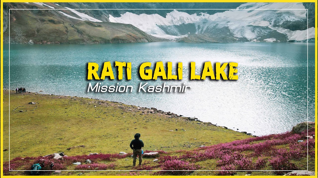 DREAMY HIKE TO RATI GALI LAKE | EP-04 MISSION KASHMIR SERIES