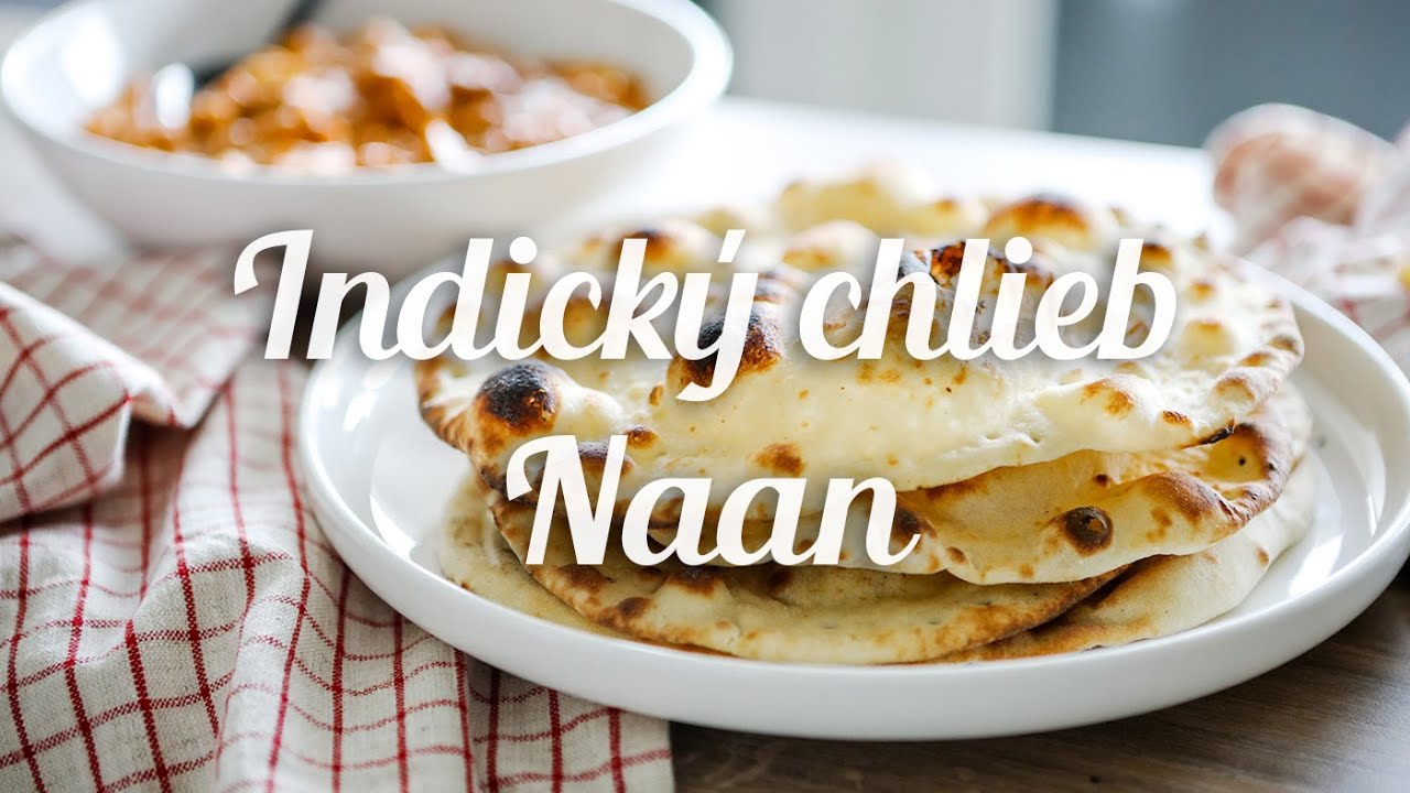 Naan recept - indický chlieb