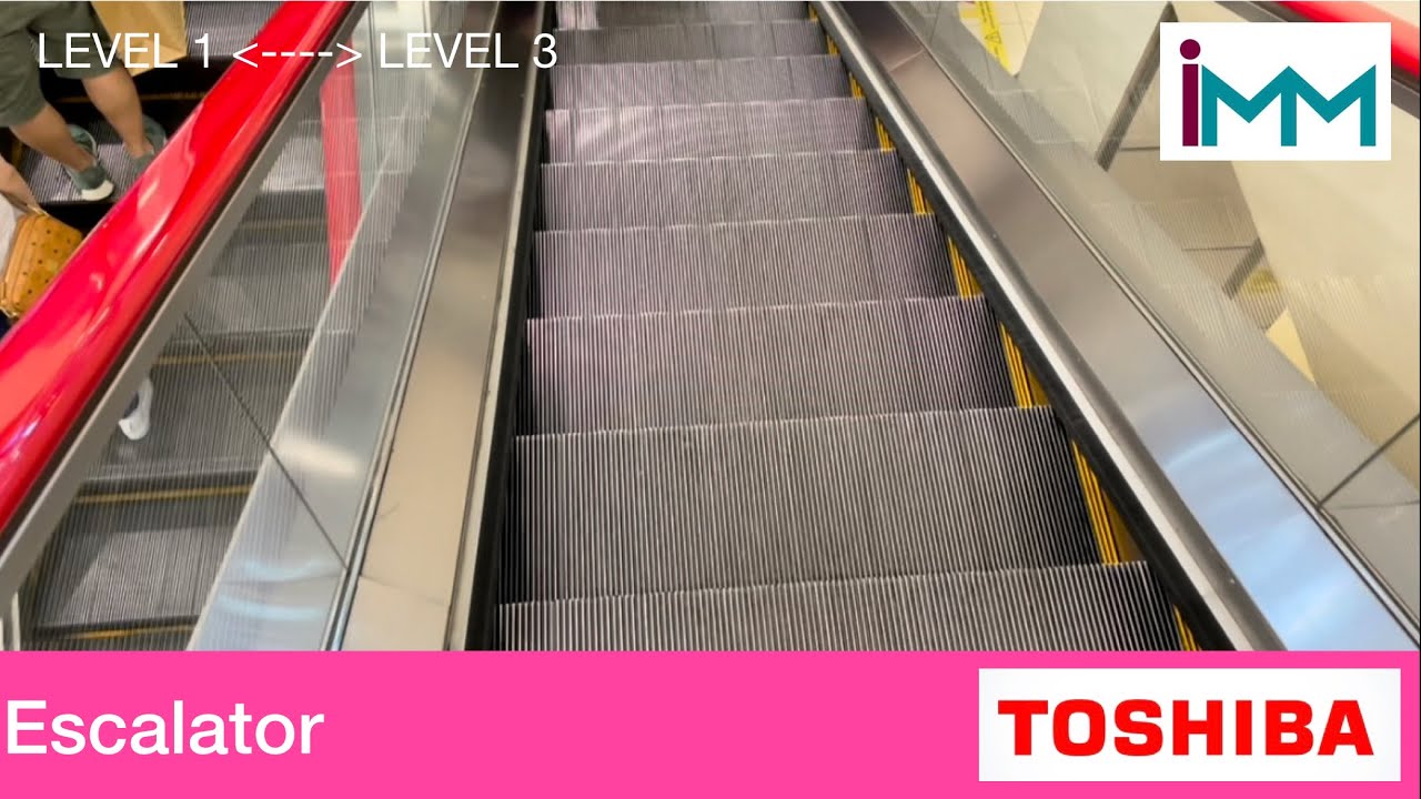 IMM || Toshiba Escalator