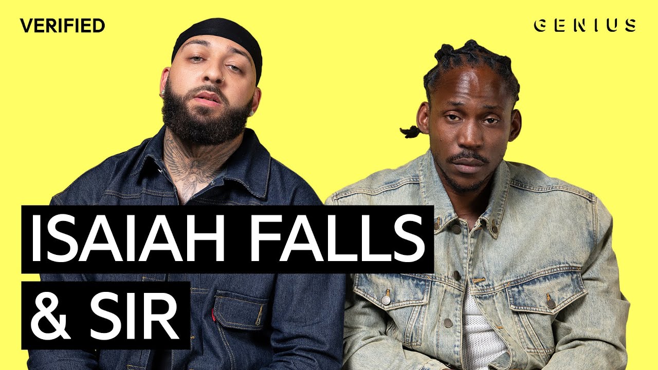 Isaiah Falls & SiR 