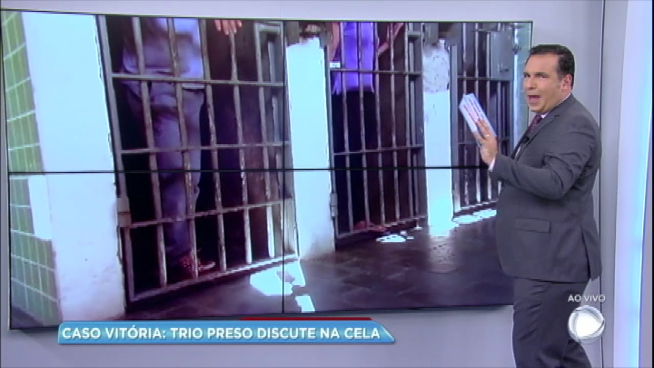 Suspeitos presos pela morte de Vitória discutem em cela