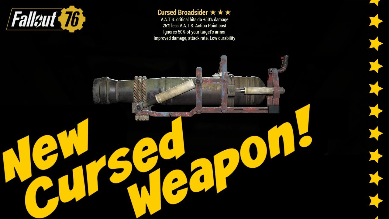 Fallout 76 Cursed Broadsider!