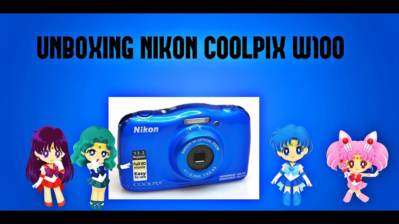 UNBOXING-REVIEW NIKON COOLPIX W100 | SAILORMOONFANS