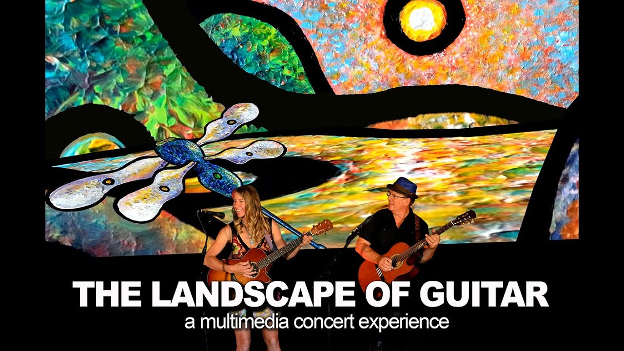 The Landscape of Guitar : The Animated Painting Concert Experience