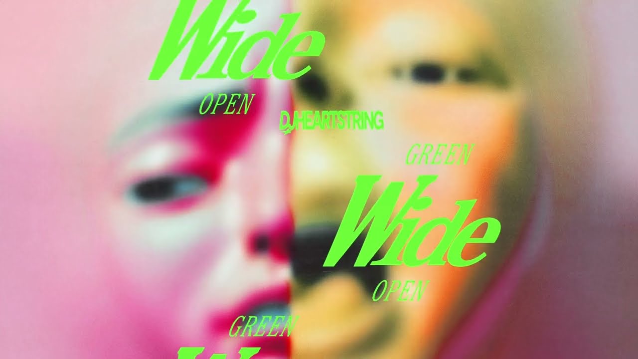 DJ HEARTSTRING  - Green Wide Open | You Are The Sun, I Am The Sky (Official Visualiser)