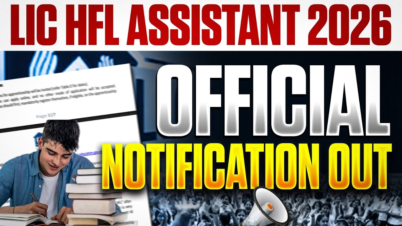 LIC HFL Notification 2026 | LIC HFL Junior Assistant Official Notification Out 🔥 | Complete Details
