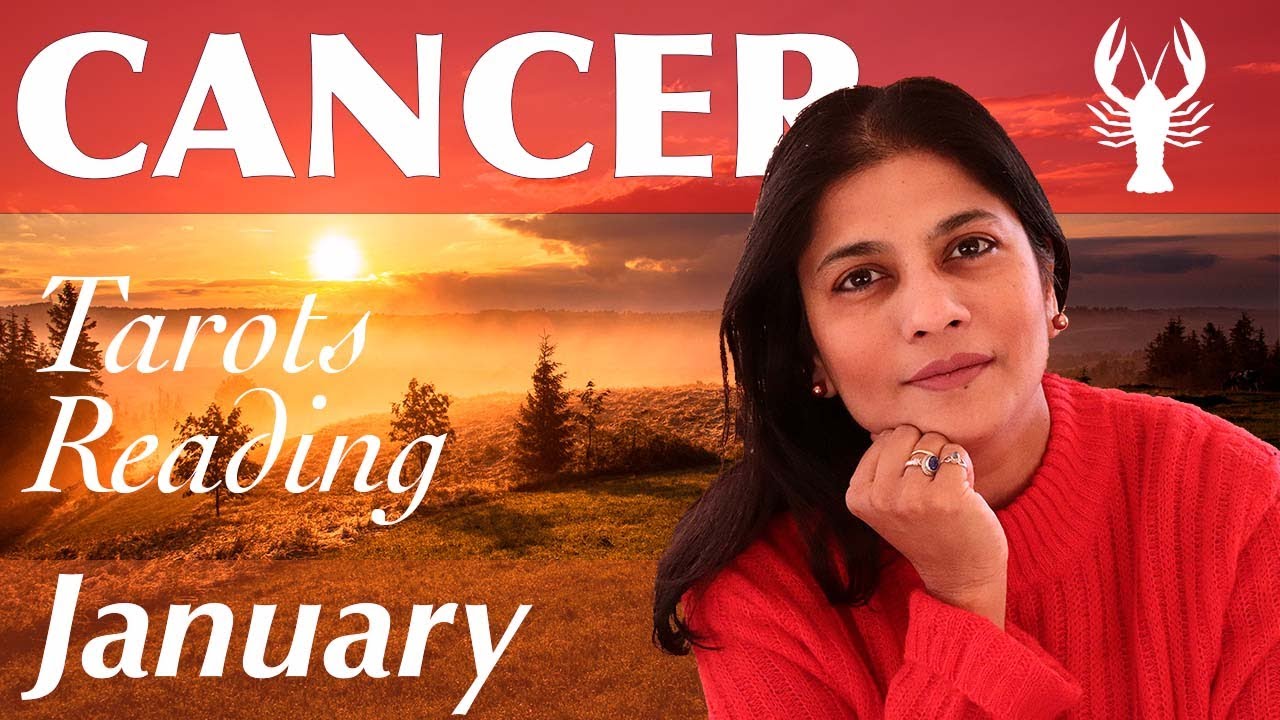 CANCER January 2020 Tarot reading message