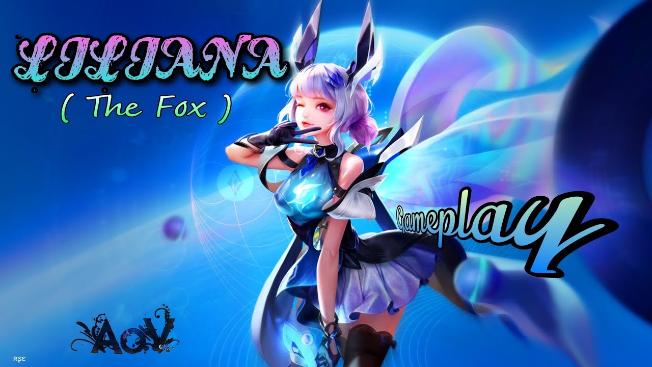 Liliana  (The Fox HunT) | Arena of Valor | Liênquân mobile | Ranked Hexa Join Gameplay
