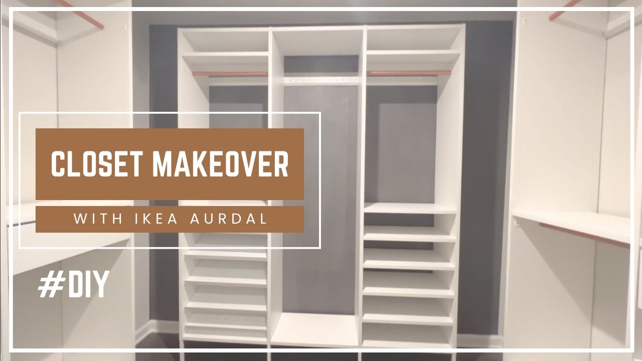 DIY Custom Closet | Master Closet Makeover | Ikea Aurdal Closet System | On a budget!