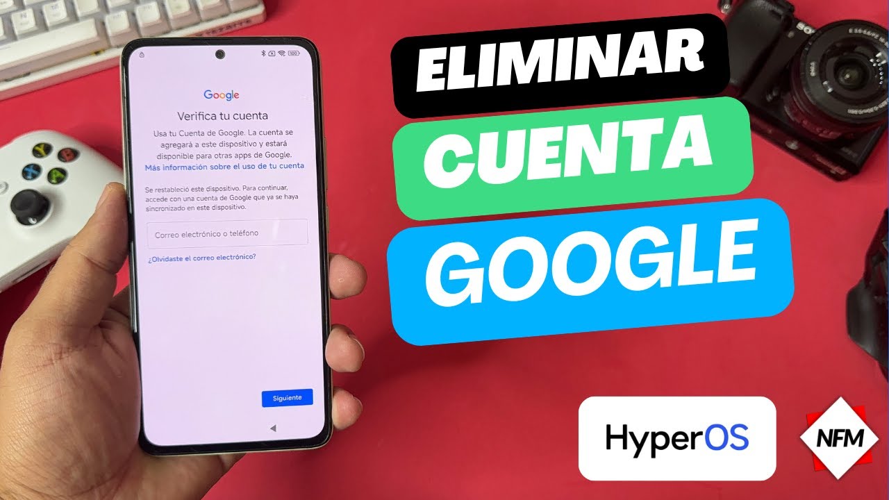 Eliminar cuenta de Google en cualquier Xiaomi hyperOS 2025