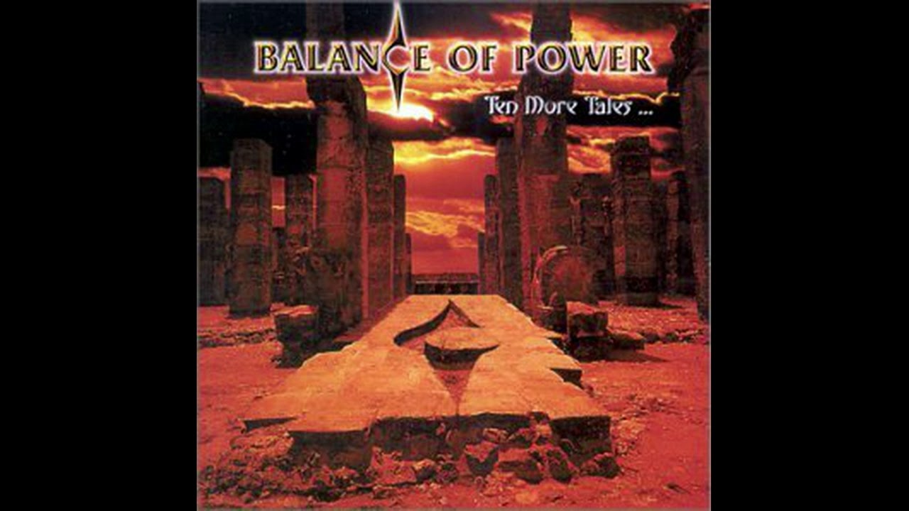 Balance Of Power(Ten More Tales Of Grand Illusion)Copyright Believe Music &: Massacre Records