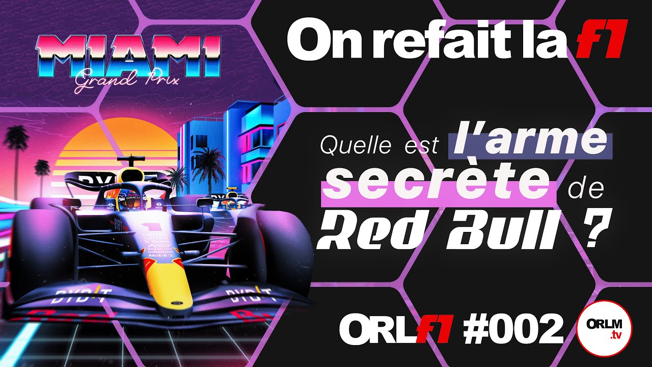 On Refait La F1 - Quelle est l’arme secrète de Red Bull ?