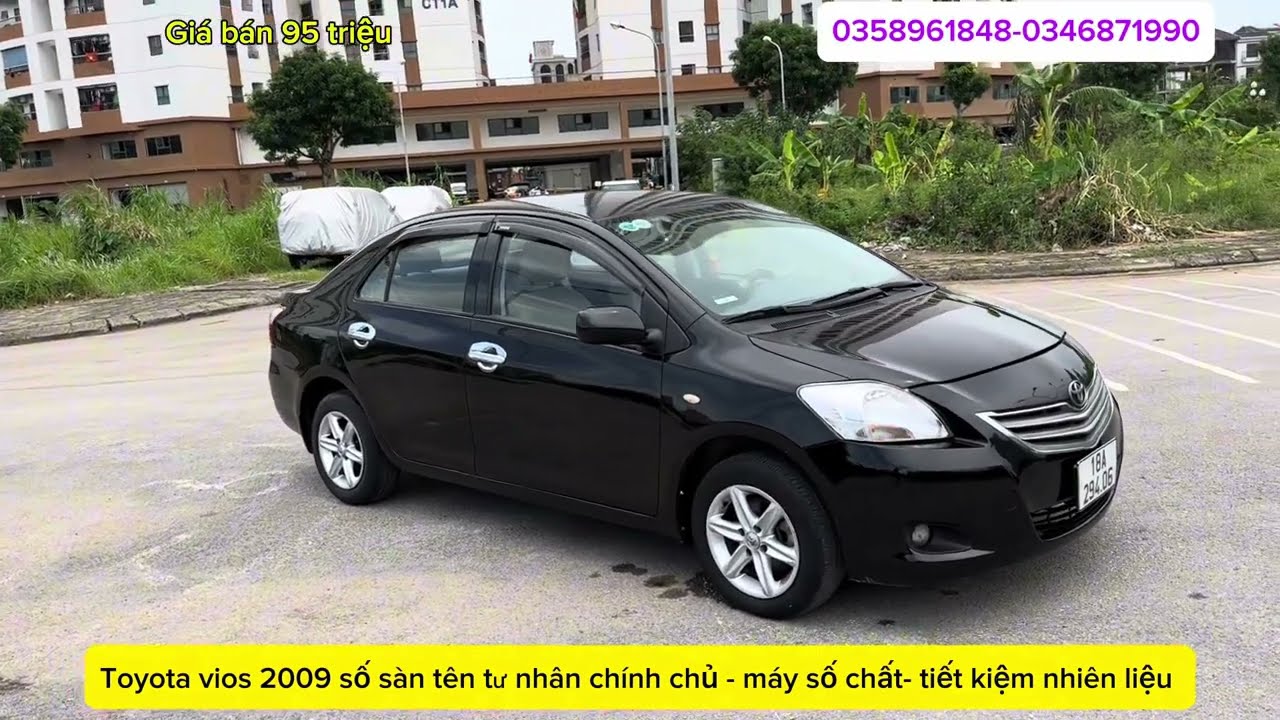 Toyota vios 2009 số sàn tên tư nhân chính chủ - giá rẻ 95 triệu-0375233242-0358961848
