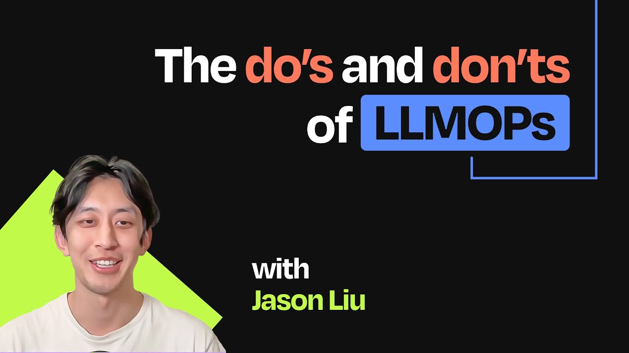 The do&rsquo;s and don'ts of LLMOps | Jason Liu (Independent Consultant)