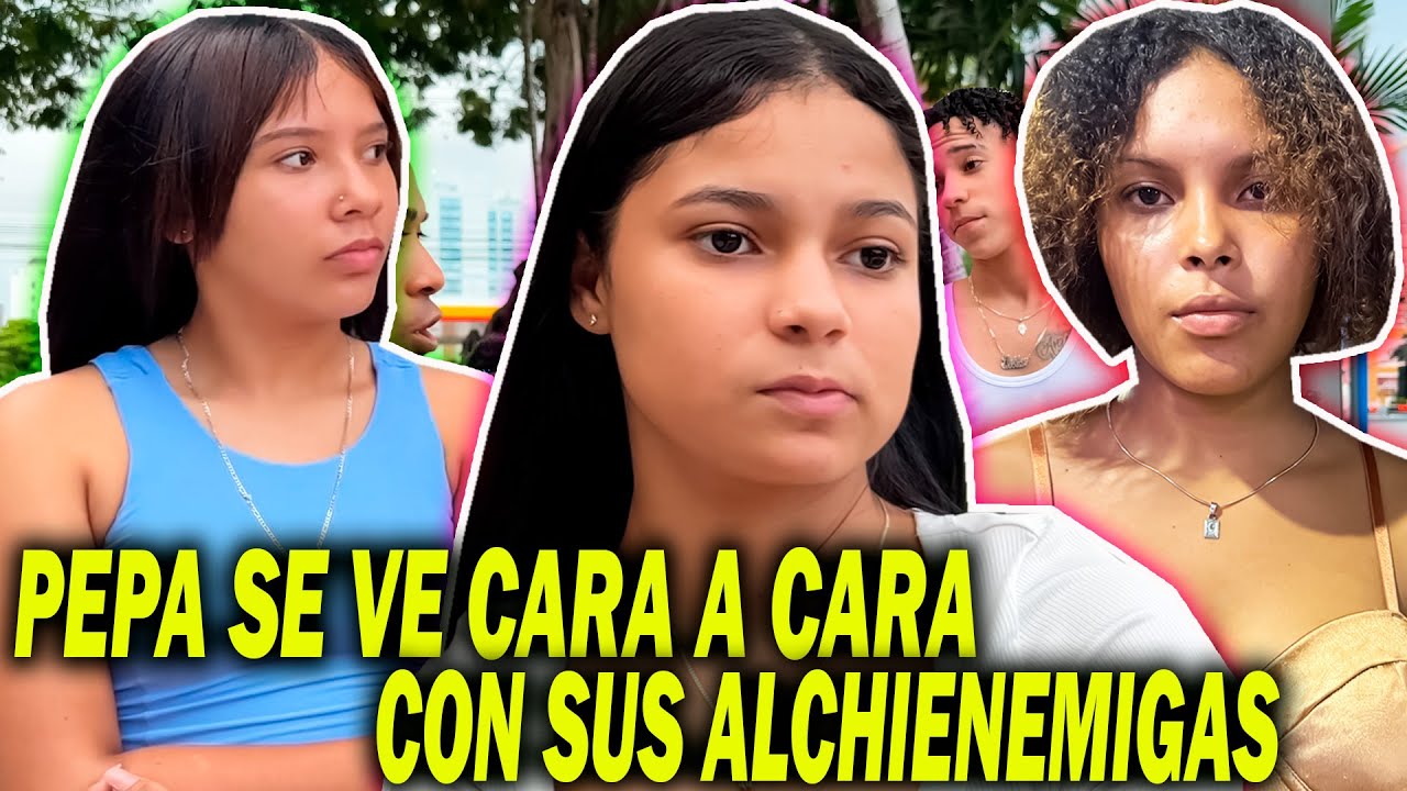 PEPA SE ENFRENTA CARA A CARA CON SUS DOS ALCHI ENEMIGAS 