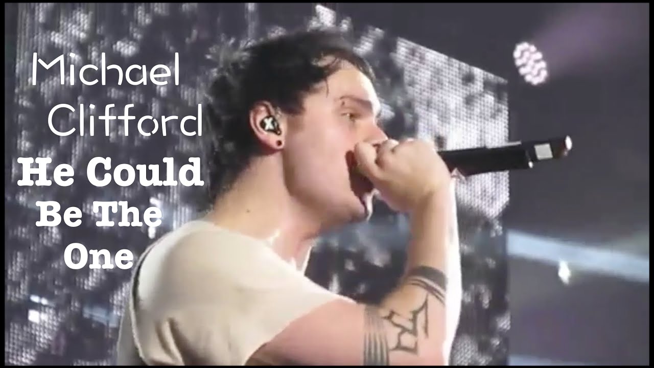 Michael Clifford - He Could Be The One