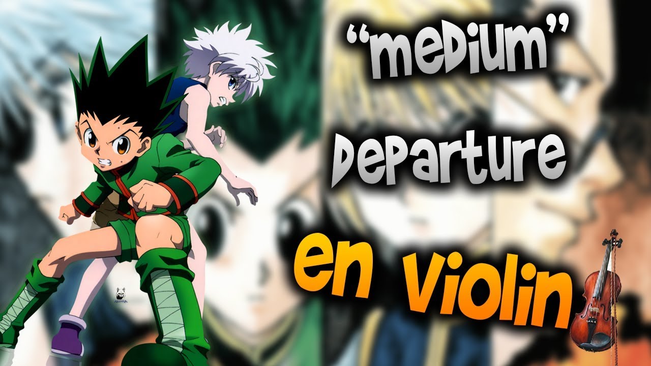 Hunter x Hunter OP - Departure en Viol&iacute;n|How to Play,Tutorial,Tab,sheet music,Como Tocar|Manukesman