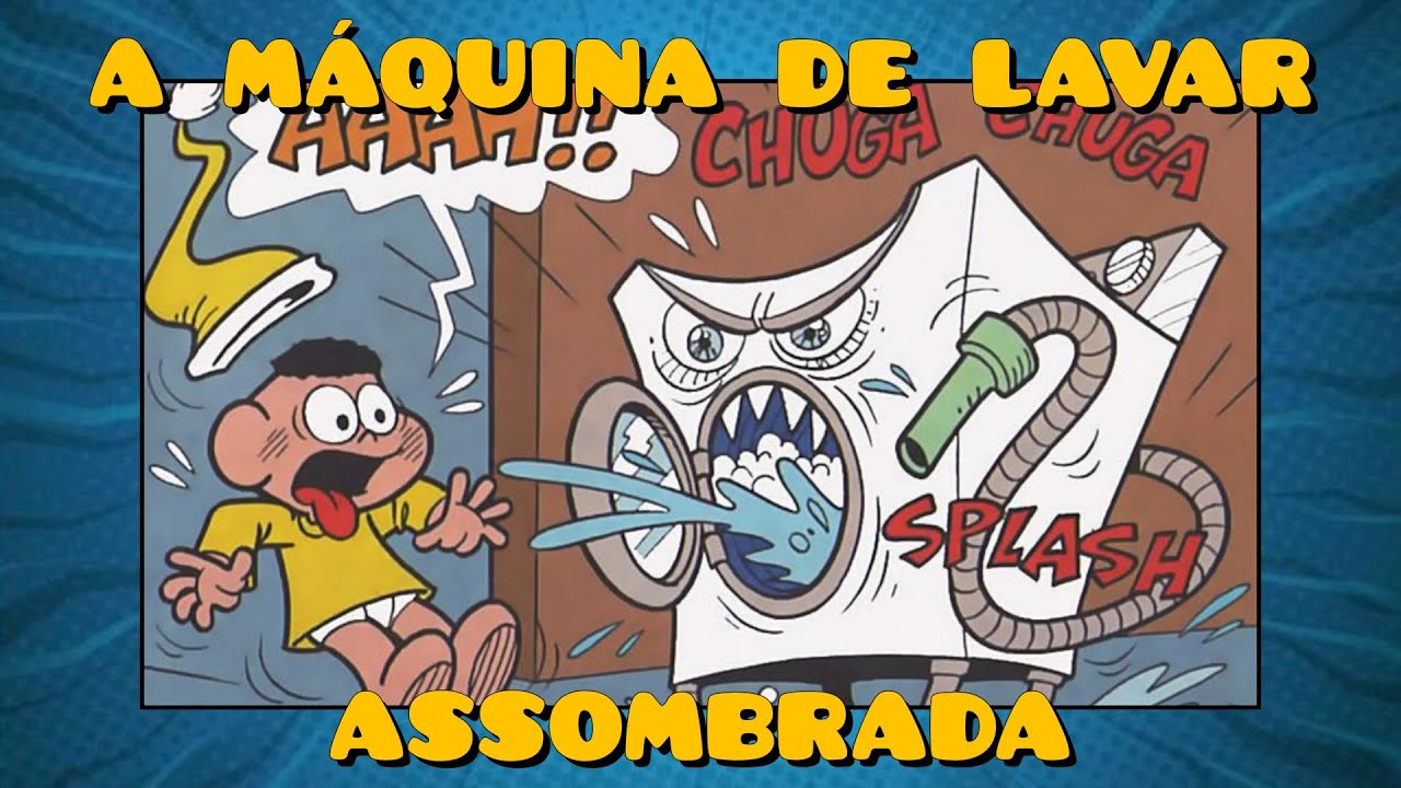 A MÁQUINA DE LAVAR ASSOMBRADA - Cascão n°62
