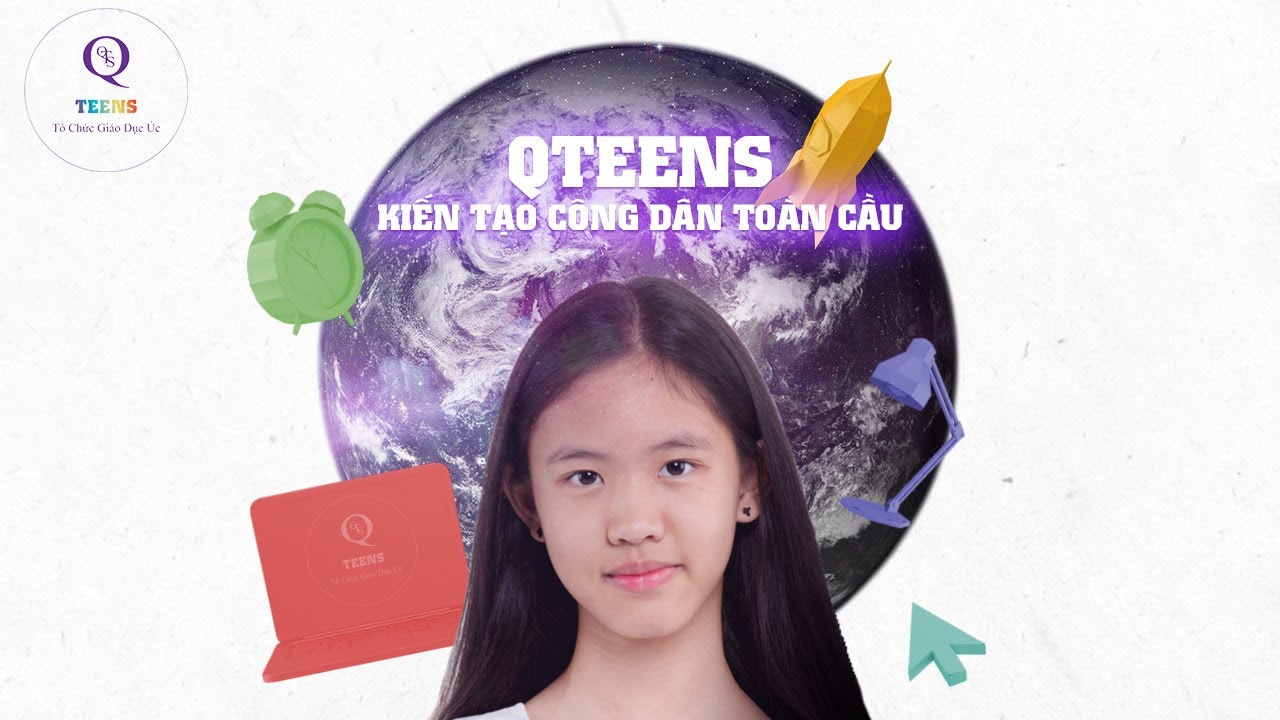QTeens - Kiến Tạo Công Dân Toàn Cầu
