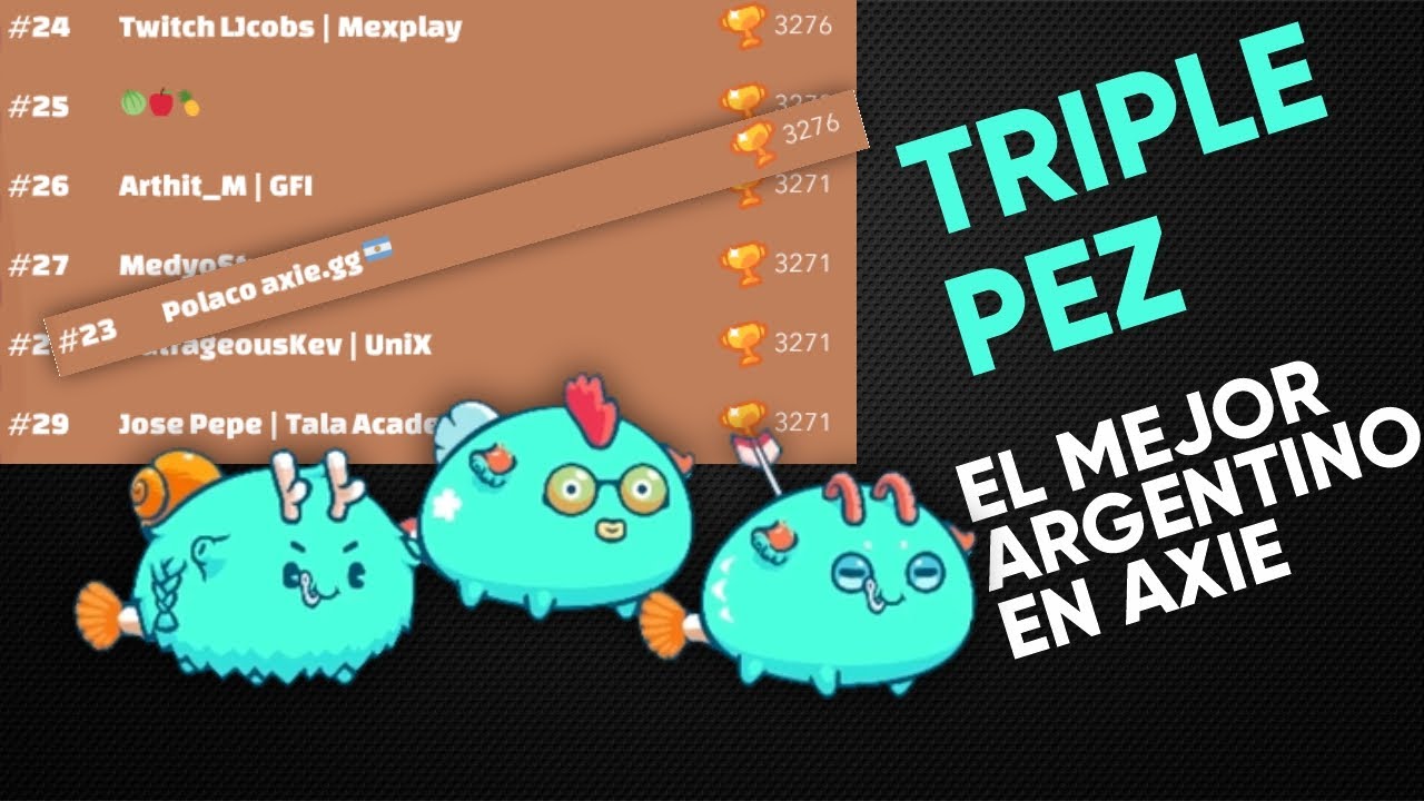 POLACO TRIPLE PEZ | EL MEJOR ARGENTINO | Axie Infinity