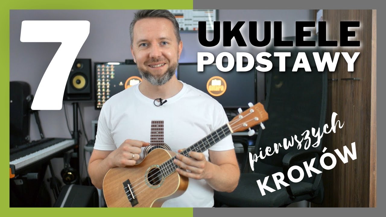7 pierwszych kroków na ukulele, których musisz się nauczyć!