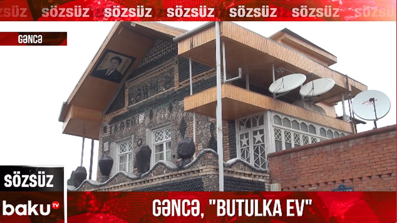 Gəncə, Butulka Ev - Baku TV