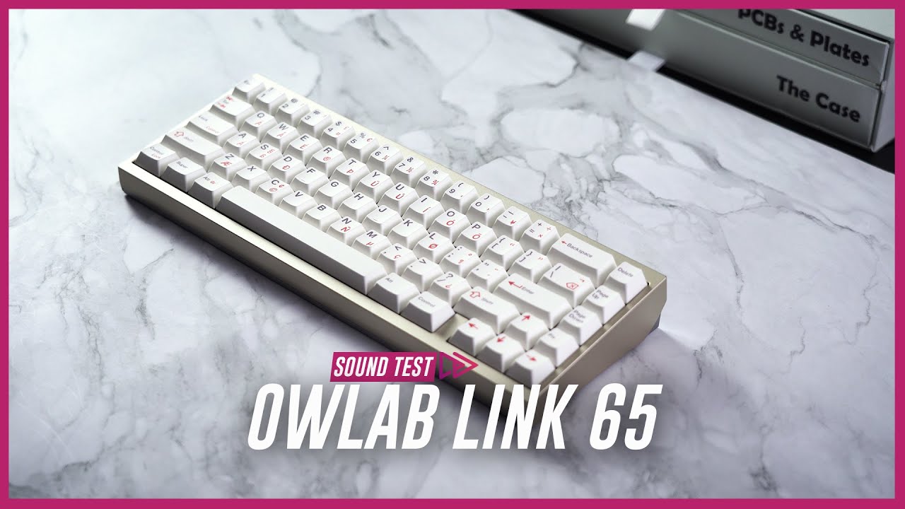 Owlab Link 65 Sound Test | Thocky, Marbly, Creamy