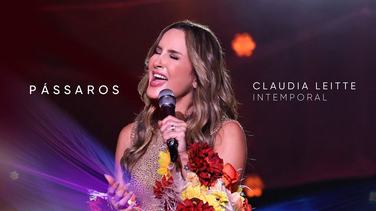 P&aacute;ssaros (Clipe Oficial) - Claudia Leitte I INTEMPORAL