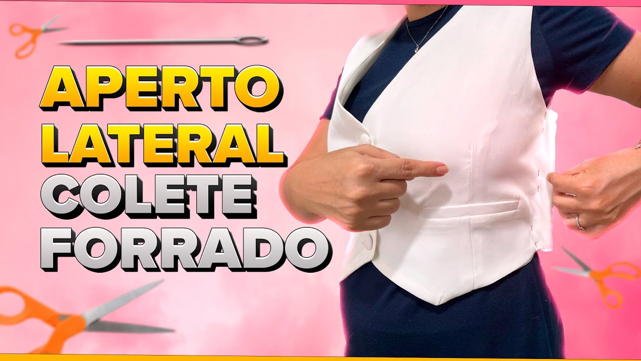 Como Apertar Colete Forrado pela Lateral [RÁPIDO E FÁCIL]