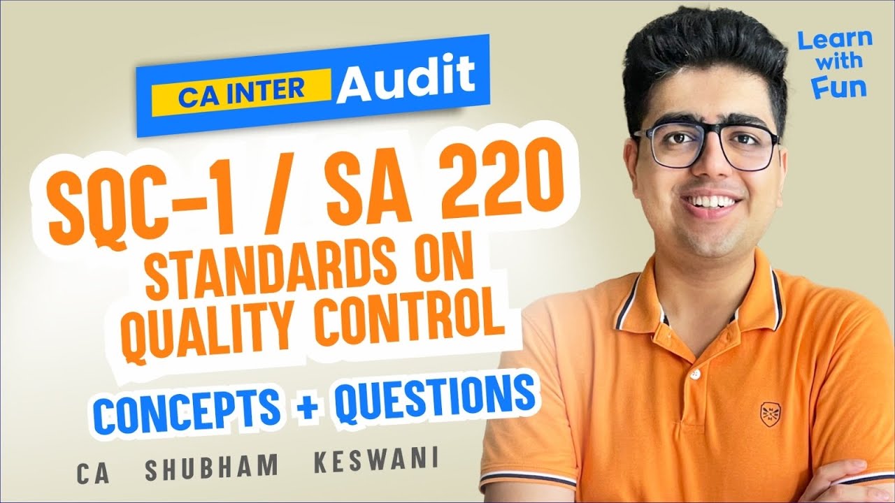 SQC-1/SA 220 Revision | CA Inter Audit | CA Shubham Keswani (AIR 8)