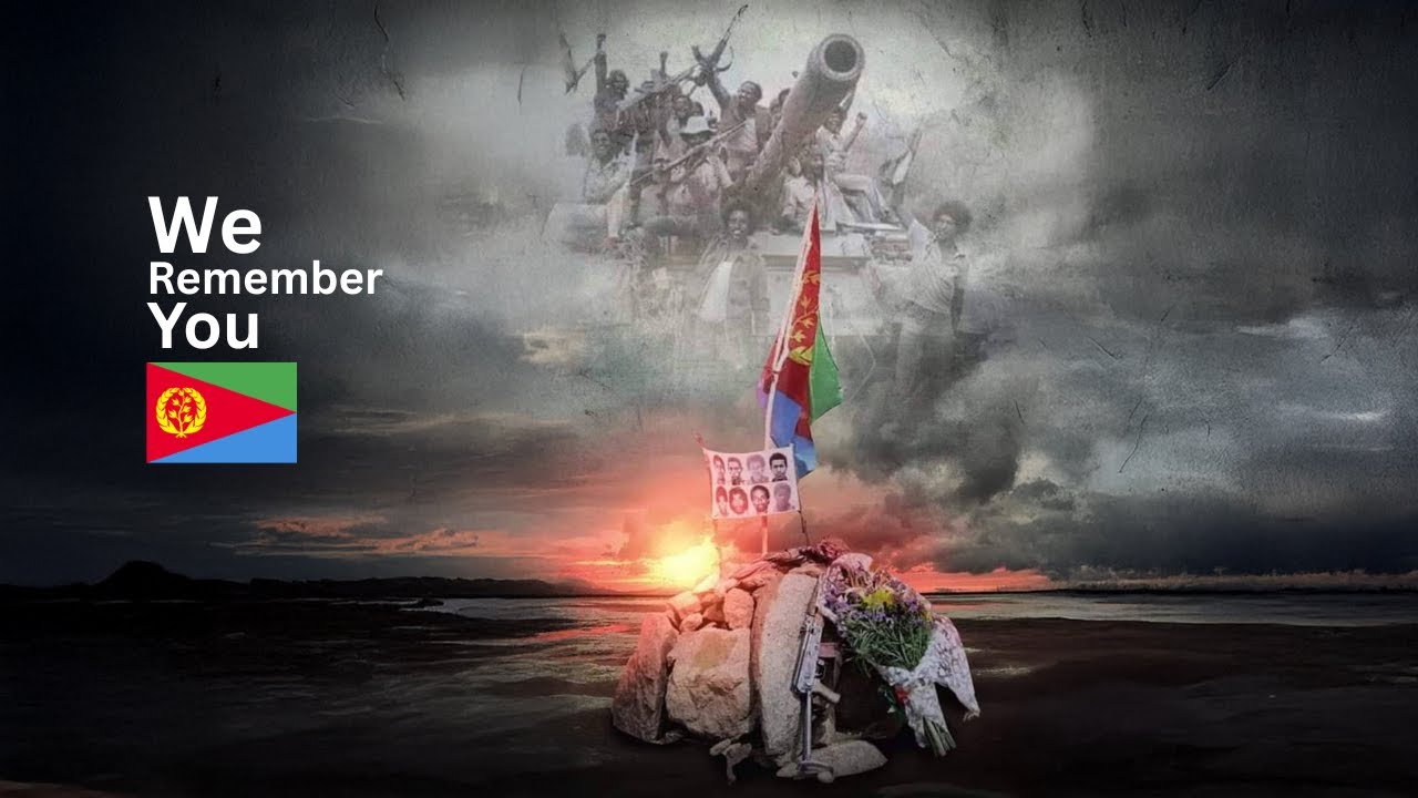 We Remember You - JUNE 20! Eritrea
