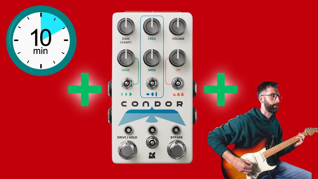 Chase Bliss Condor First TEN Minutes