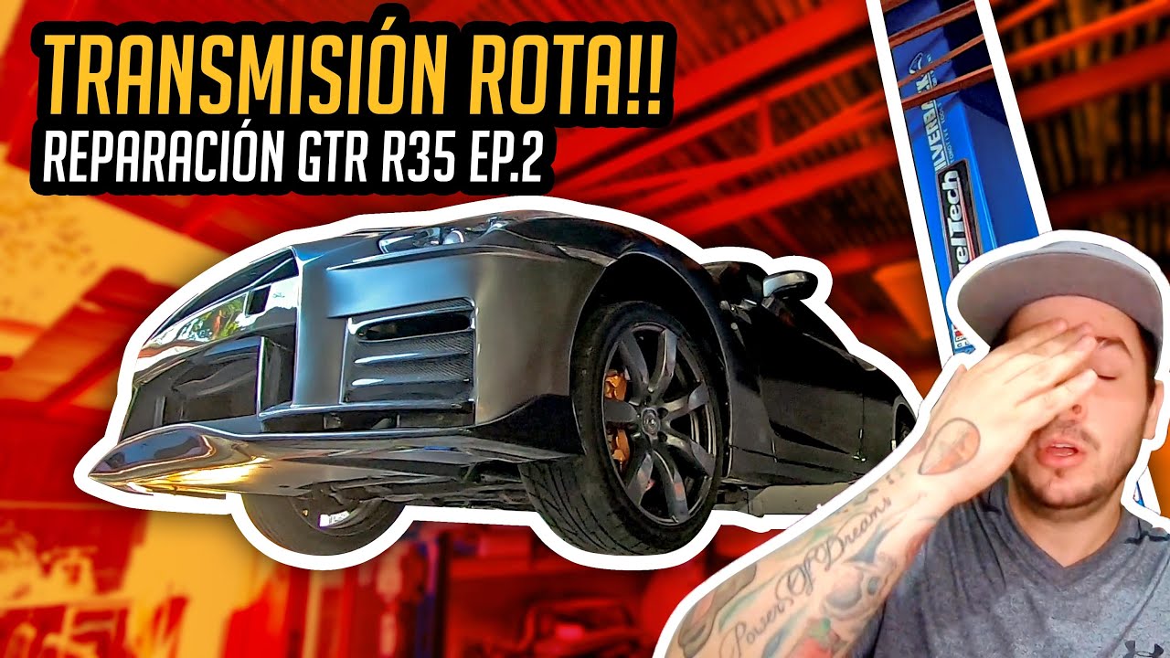 SE ROMPIÓ LA TRANSMISIÓN! ☠️ #NISSAN GTR R35 -  Reparándola y Forjandola 😮😮😮