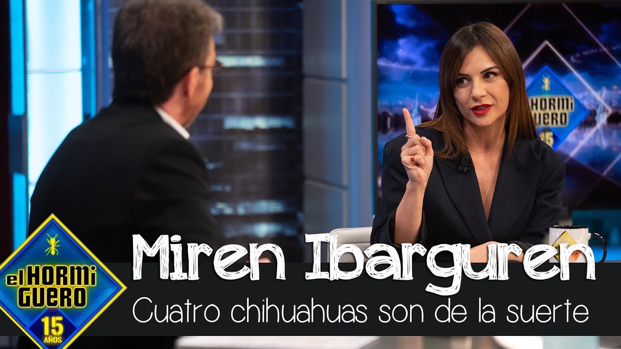 Miren Ibarguren en defensa sobre sus cuatro chihuahuas - El Hormiguero