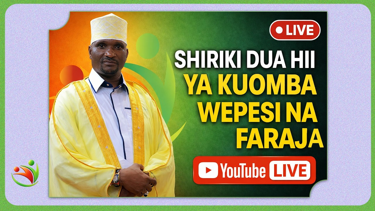 🔴#live DUA YA KUOMBA WEPESI NA FARAJA JIUNGE NASI MUDA HUU UFUNGUE MAMBO YAKO