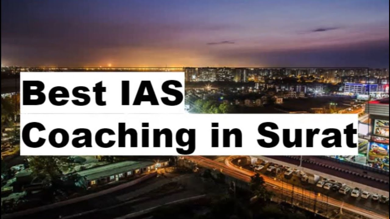 Best IAS Coaching in Surat