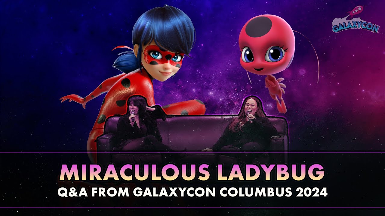 Miraculous Ladybug Q&A | GalaxyCon Columbus 2024