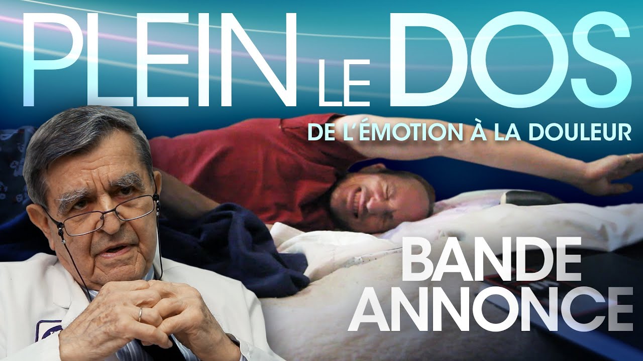 Plein le dos, de l'&Eacute;motion &agrave; la Douleur // Bande Annonce Officielle // VOST