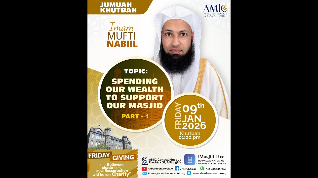 Spending Our Wealth to Support Our Masjid (I) - AMIC Friday Khutbah 20 Rajab 1447